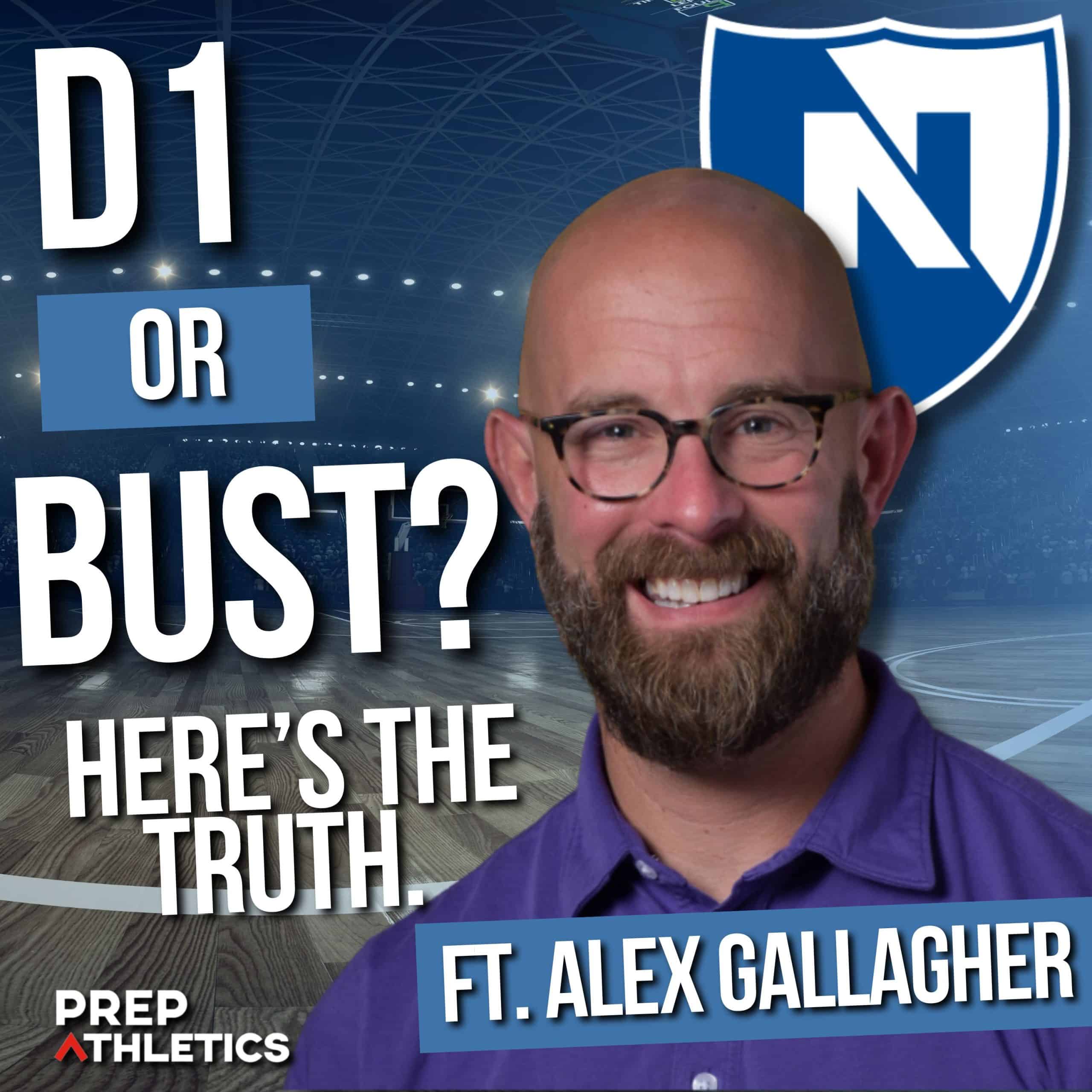 PA Podcast Alex Gallagher D1 or BUST? ft. Alex Gallagher - Prep Athletics, athletic coach, sports mentor, sports training, athlete motivation, sports leadership, sports psychology, athletic performance, sports development, sports coaching, athletic success.