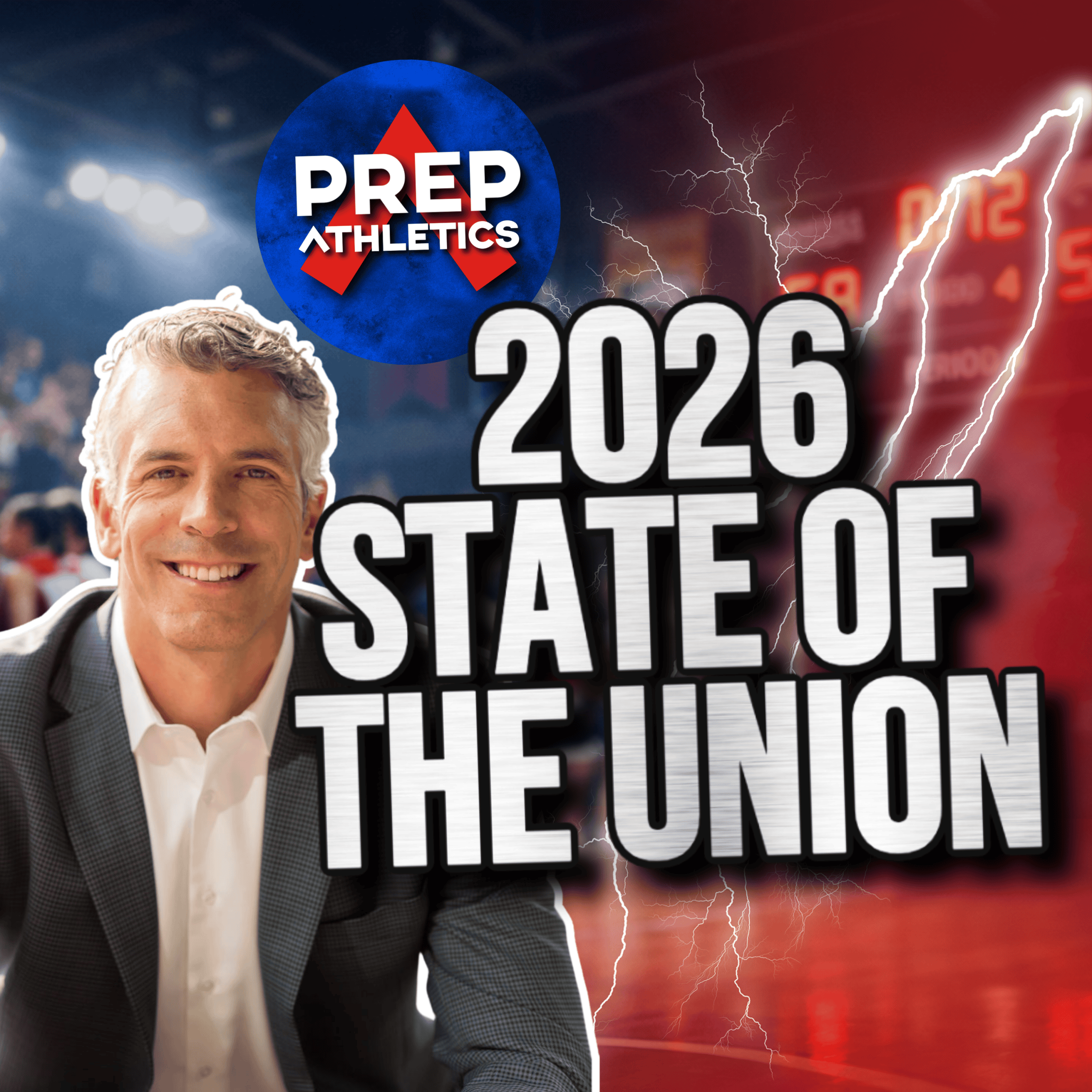 PREP Athletics founder seated courtside with bold text reading “2026 State of the Union,” representing leadership, reflection, and future direction in prep school athletics.