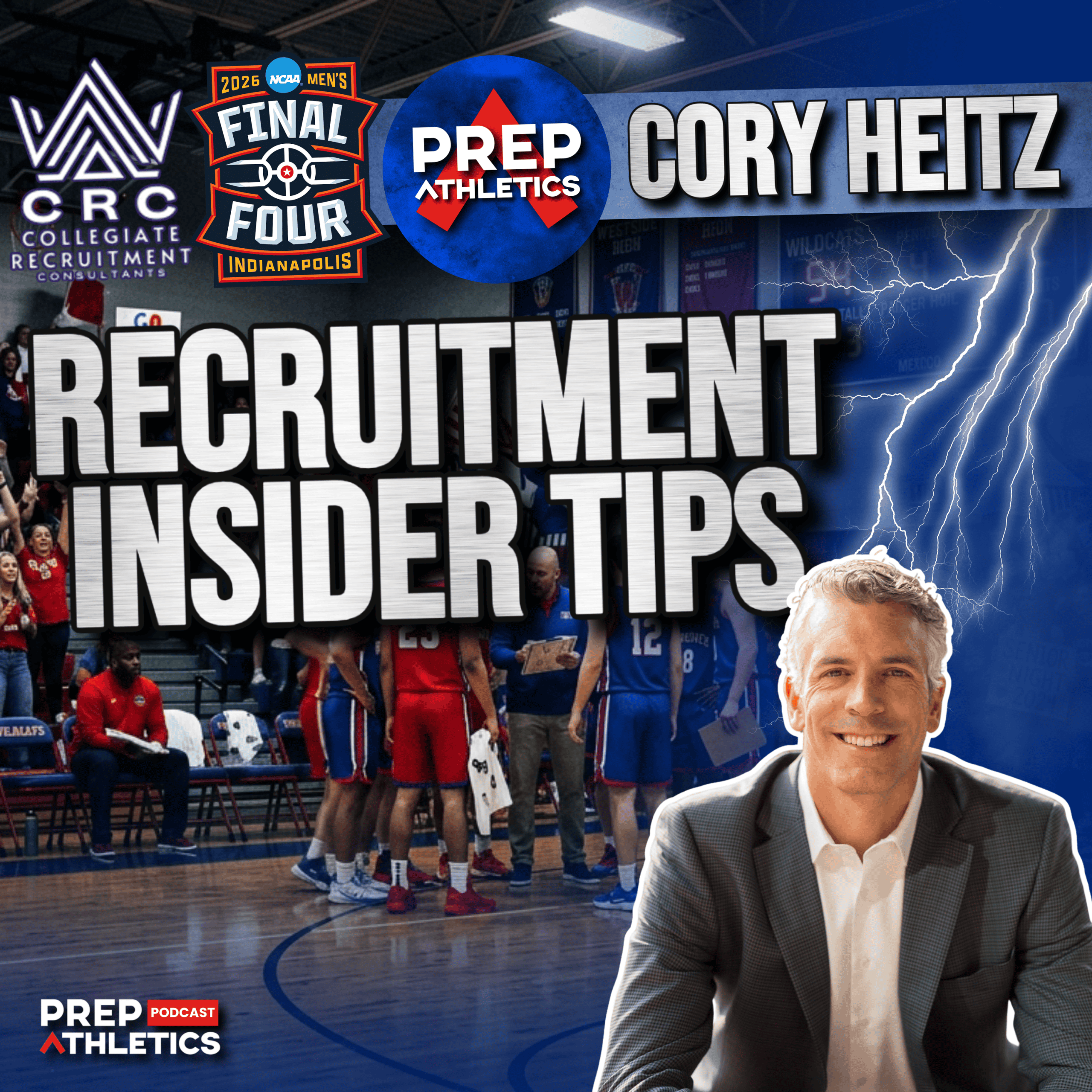 Cory Heitz of PREP Athletics in a grey suit against a cinematic high school basketball gym background with "Recruitment Insider Tips"